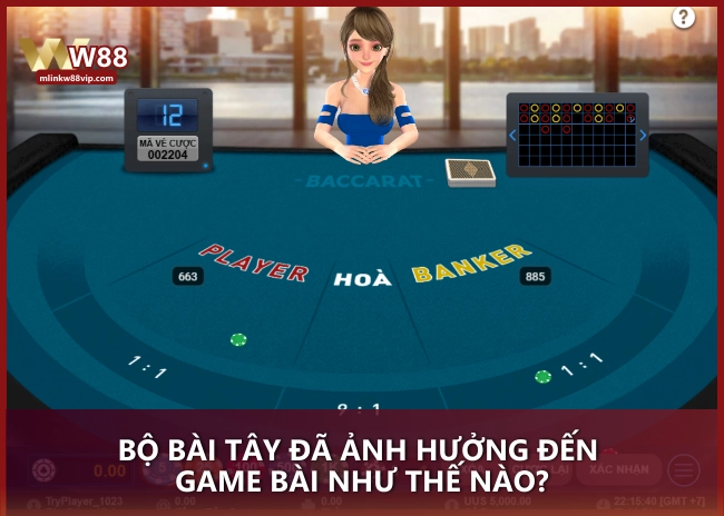 Bộ bài tây đã ảnh hưởng đến game bài như thế nào?