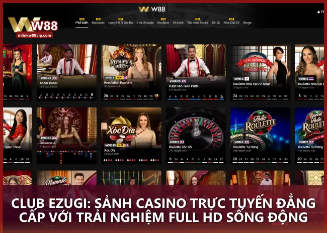 CLUB EZUGI: Sảnh casino trực tuyến đẳng cấp với trải nghiệm Full HD sống động