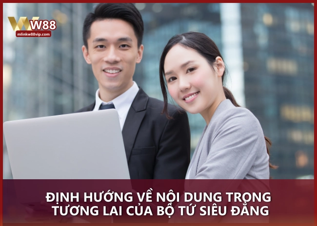 Định hướng về nội dung trong tương lai của Bộ Tứ Siêu Đẳng