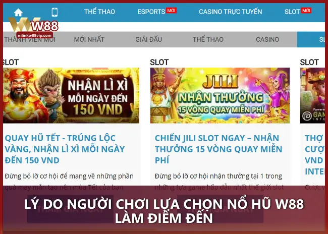 Lý do người chơi lựa chọn Nổ Hũ W88 làm điểm đến