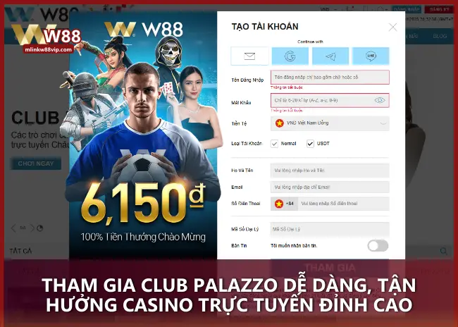 Tham gia Club Palazzo dễ dàng, tận hưởng casino trực tuyến đỉnh cao