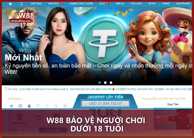 W88 bảo vệ người chơi dưới 18 tuổi